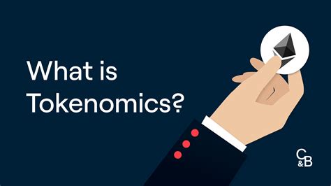 The Significance of Tokenomics